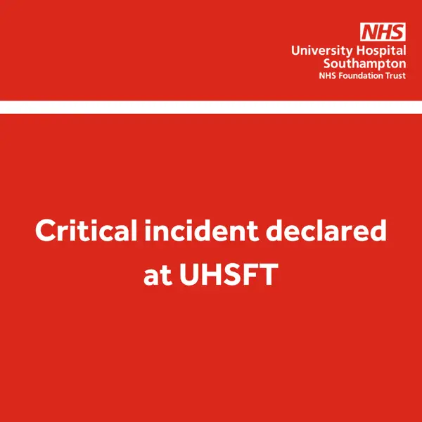 Critical incident declared at UHSFT